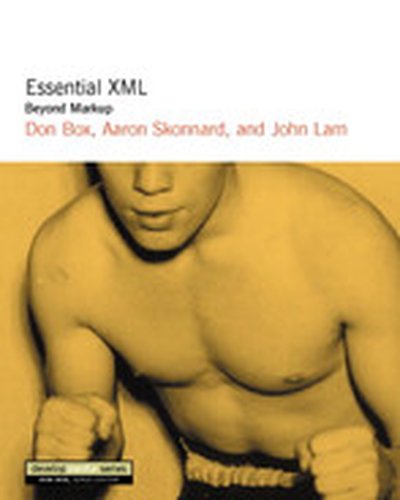 Essential XML: Beyond Markup