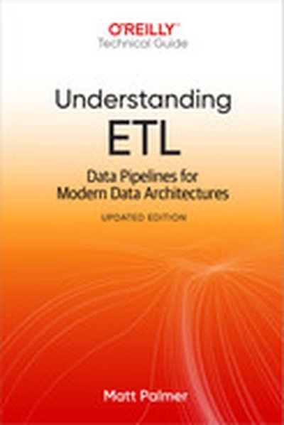 Understanding ETL (Updated Edition)