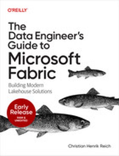 The Data Engineer's Guide to Microsoft Fabric