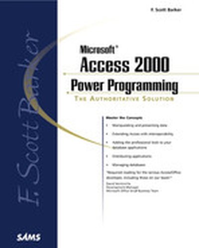 F. Scott Barker's Microsoft® Access 2000 Power Programming