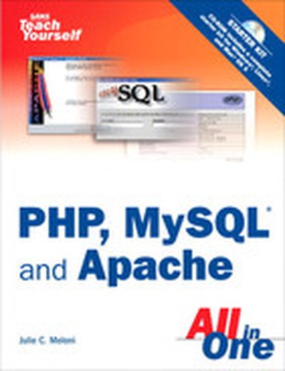 Sams Teach Yourself PHP, MySQL and Apache: All in One, Third Edition