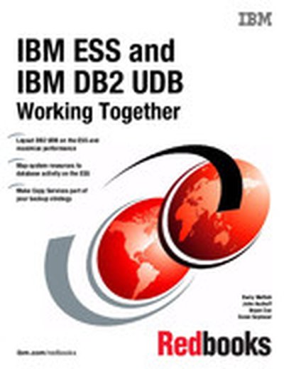 IBM ESS and IBM DB2 UDB Working Together