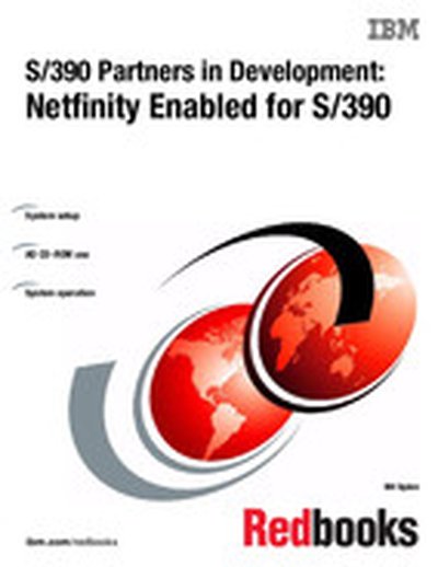 S/390 Partners in Development: Netfinity Enabled for S/390