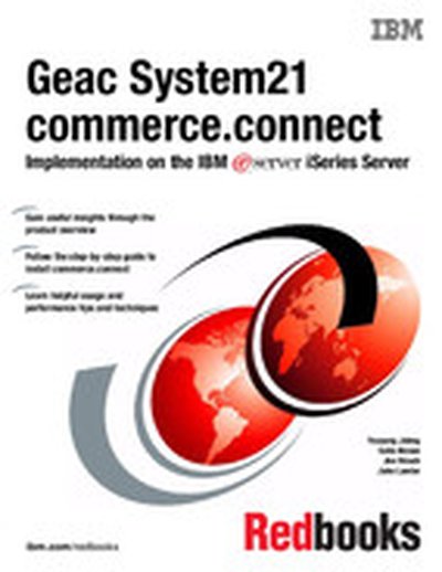 Geac System21 commerce.connect: Implementation on the IBM eServer iSeries Server