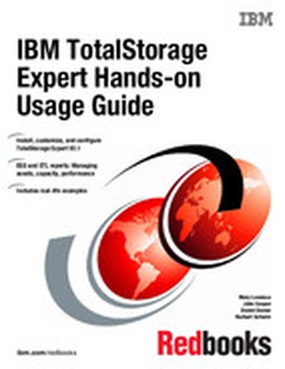 IBM TotalStorage Expert Hands-On Usage Guide