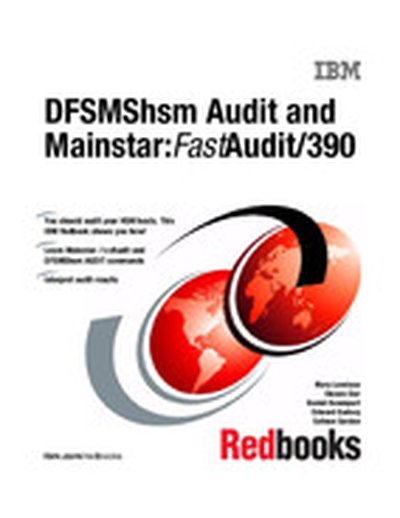 DFSMShsm Audit and Mainstar: FastAudit/390