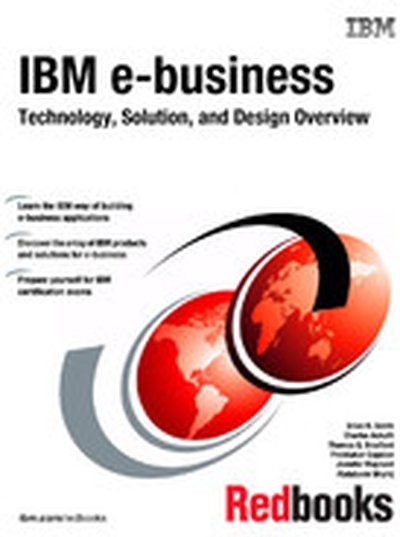 IBM e-business Technology, Solution, and Design Overview