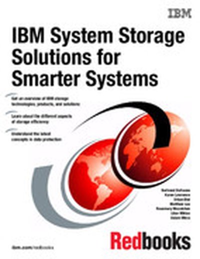 IBM System Storage Solutions for Smarter Systems