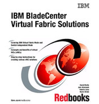 IBM BladeCenter Virtual Fabric Solutions