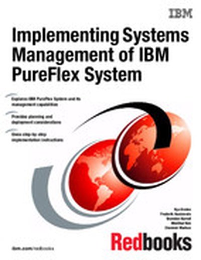 Implementing Systems Management of IBM PureFlex System