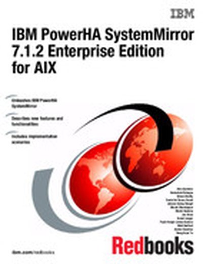 IBM PowerHA SystemMirror 7.1.2 Enterprise Edition for AIX