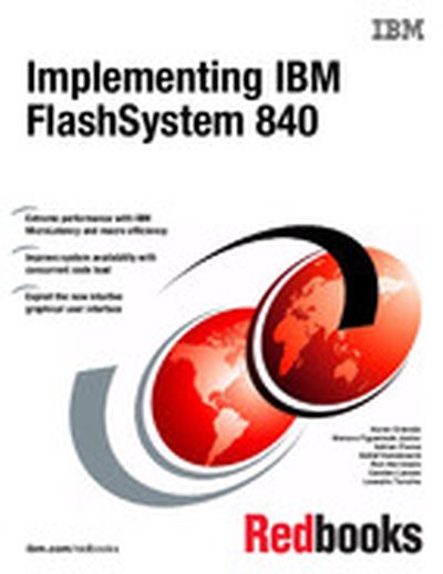 Implementing IBM FlashSystem 840