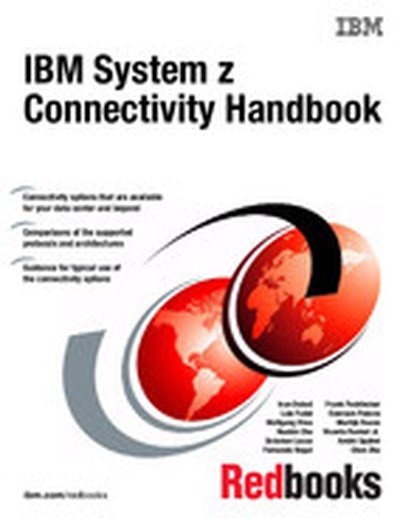 IBM System z Connectivity Handbook