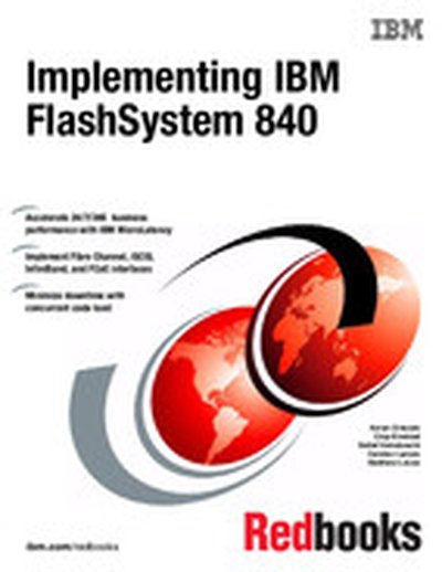 Implementing IBM FlashSystem 840