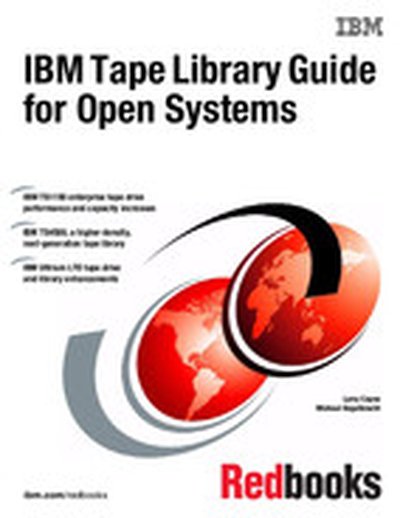 IBM Tape Library Guide for Open Systems