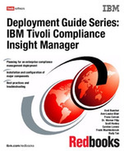 Deployment Guide Series: IBM Tivoli Compliance Insight Manager