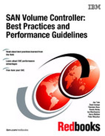 SAN Volume Controller: Best Practices and Performance Guidelines