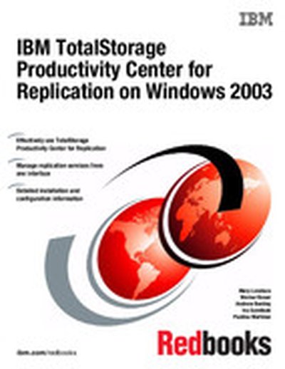 IBM TotalStorage Productivity Center for Replication on Windows 2003