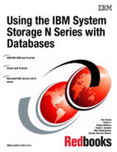 Using the IBM System Storage N Series with Databases