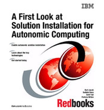 A First Look at Solution Installation for Autonomic Computing