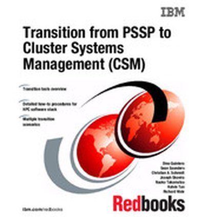 Transition from PSSP to Cluster Systems Management (CSM)