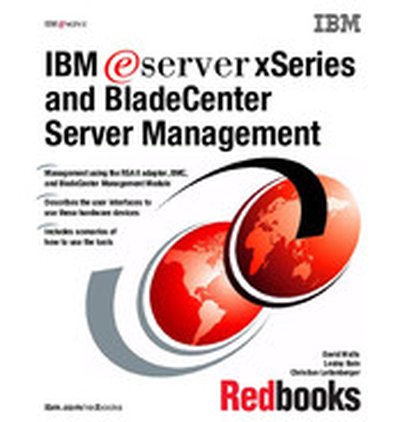 IBM eserver xSeries and BladeCenter Server Management