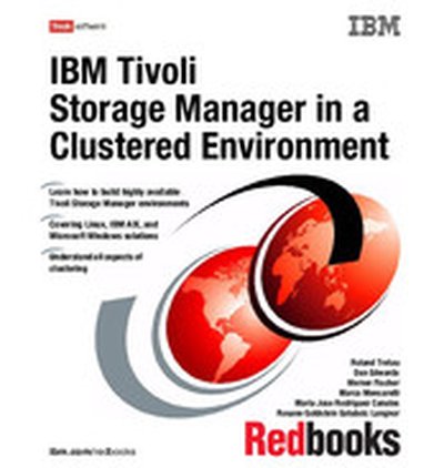 IBM Tivoli Storage Manager in a Clustered Environment