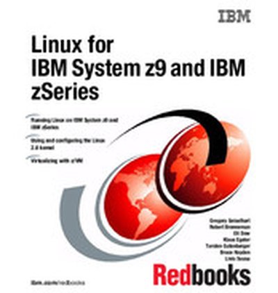 Linux for IBM System z9 and IBM zSeries