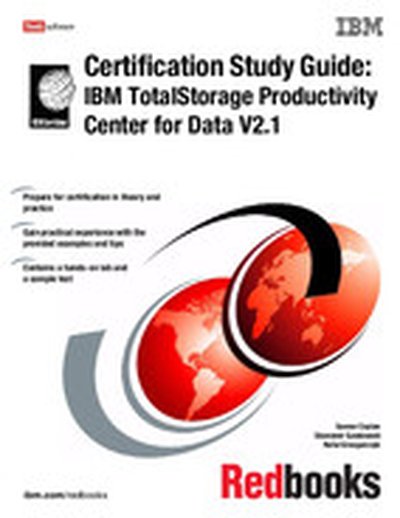 Certification Study Guide: IBM TotalStorage Productivity Center for Data V2.1