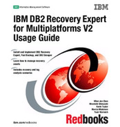 IBM DB2 Recovery Expert for Multiplatforms V2 Usage Guide