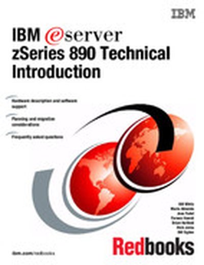 IBM eServer zSeries 890 Technical Introduction