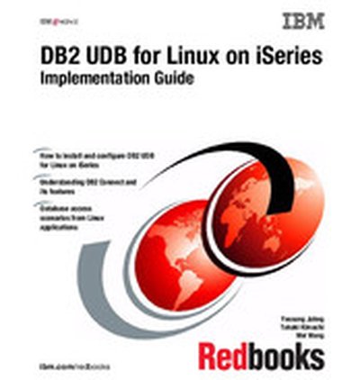 DB2 for Linux on iSeries: Implementation Guide