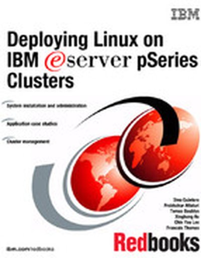 Deploying Linux on IBM eServer pSeries Clusters