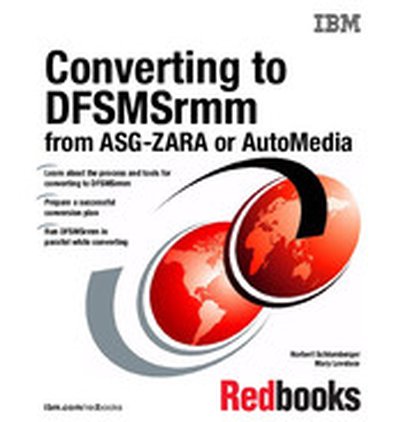 Converting to DFSMSrmm from ASG-ZARA or AutoMedia