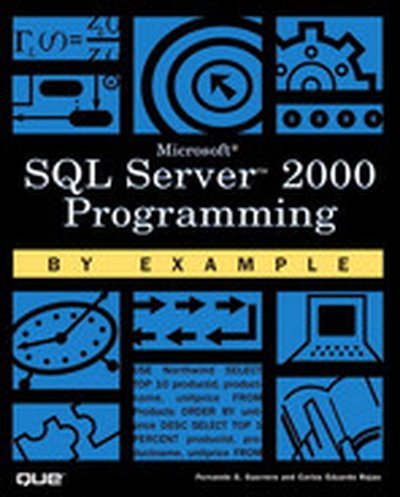 Microsoft® SQL Server™ 2000 Programming by Example