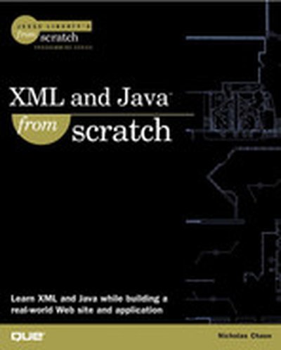 XML and Java™ from scratch