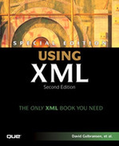 Special Edition Using XML, Second Edition