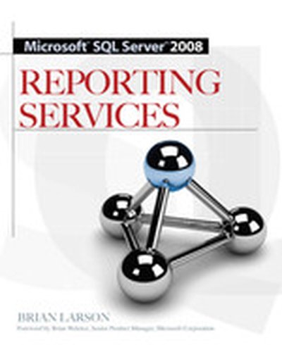 Microsoft SQL Server 2008 Reporting Services, 3rd Edition