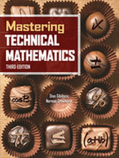 Mastering Technical Mathematics, Third Edition, 3rd Edition