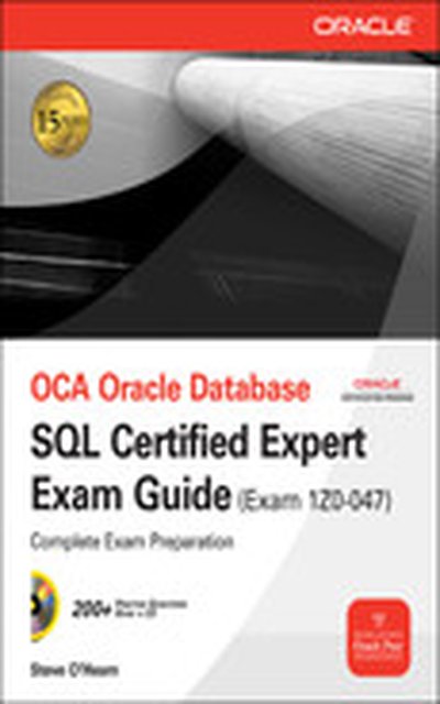 OCA Oracle Database SQL Certified Expert Exam Guide (Exam 1Z0-047)