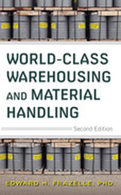 World-Class Warehousing and Material Handling, 2nd Edition