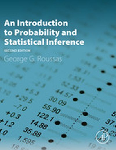 An Introduction to Probability and Statistical Inference, 2nd Edition