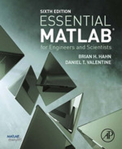 Essential MATLAB for Engineers and Scientists, 6th Edition