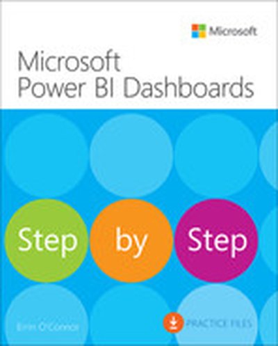 Microsoft Power BI Dashboards Step by Step, First Edition