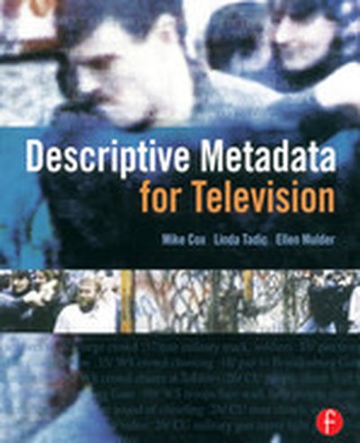Descriptive Metadata for Television