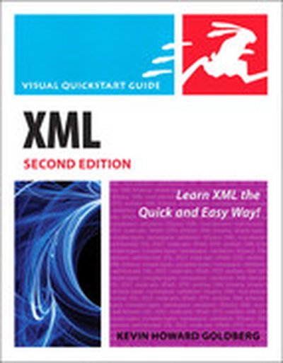 XML: Visual QuickStart Guide, Second Edition
