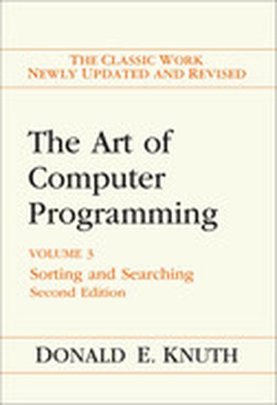 The Art of Computer Programming: Volume 3: Sorting and Searching, 2nd Edition