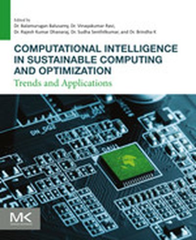 Computational Intelligence in Sustainable Computing and Optimization