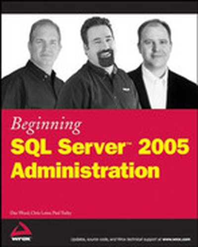 Beginning SQL Server™ 2005 Administration
