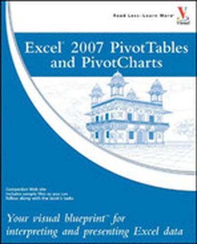 Excel® 2007 PivotTables and PivotCharts